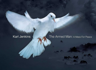 Karl Jenkins – The Armed Man (A Mass for Peace)