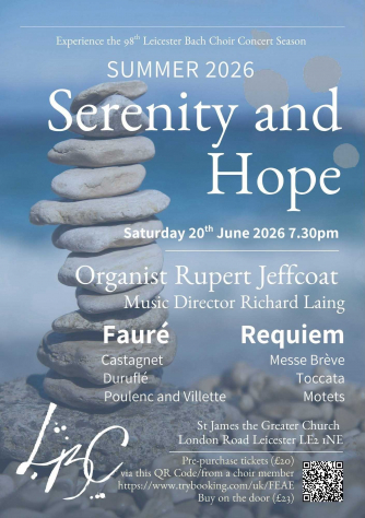 Serenity & Hope - Leicester Bach Choir