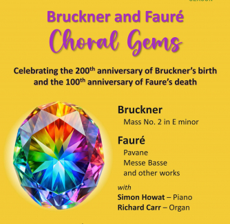 Choral Gems: Fauré and Bruckner Choral Gems: Fauré and Bruckner