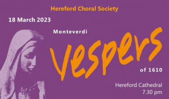 Hereford Choral Society - Monteverdi Vespers of 1610