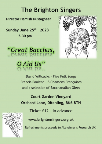 Brighton Singers: Great Bacchus, O Aid Us! Brighton Singers: Great Bacchus, O Aid Us!