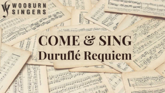 Come & Sing: Duruflé Requiem