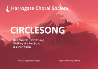 Harrogate Choral Society - Circlesong Harrogate Choral Society - Circlesong