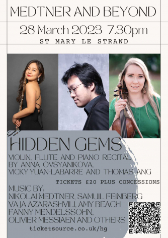 Hidden Gems - violin, flute and piano recital from London's top players! Hidden Gems - violin, flute and piano recital from London's top players!