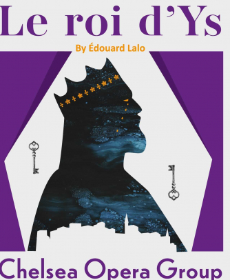 Edouard Lalo – Le roi d'Ys. A concert performance in French with English surtitles Edouard Lalo – Le roi d'Ys. A concert performance in French with English surtitles