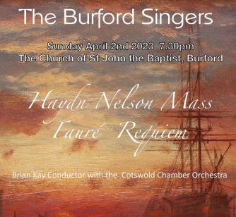 Burford Singers' Spring Concert includes a performance of two much-loved choral works.
