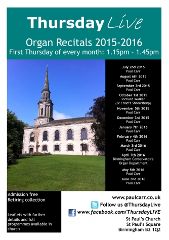 Thursday LIVE Monthly Organ Recitals at St Paul's Birmingham