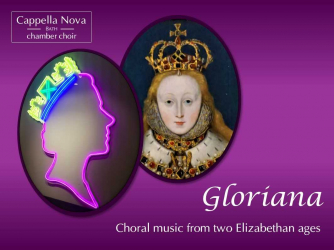 Cappella Nova: Gloriana Cappella Nova: Gloriana