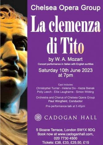 Chelsea Opera Group: Mozart’s La clemenza di Tito