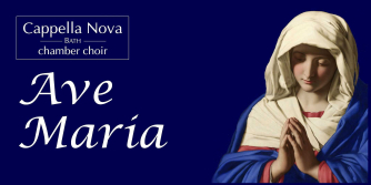 Cappella Nova: Ave Maria