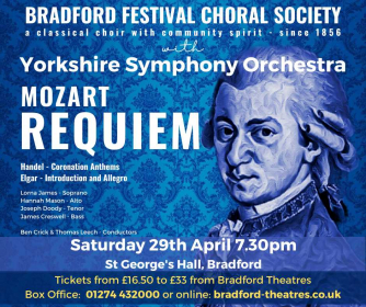 Bradford Festival Choral Society and Yorkshire Symphony Orchestra - Mozart Requiem Bradford Festival Choral Society and Yorkshire Symphony Orchestra - Mozart Requiem