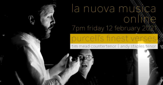 Purcell's Finest Verses with La Nuova Musica