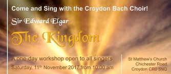 Croydon Bach Choir Come and Sing Elgar's "The Kingdom"