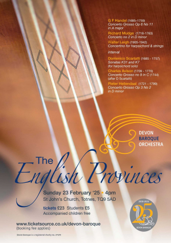 Devon Baroque Orchestra: 'Music from the English Provinces' Devon Baroque Orchestra: 'Music from the English Provinces'