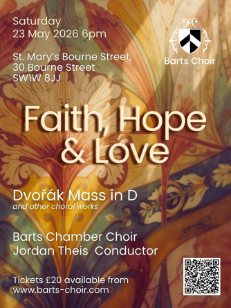 Barts Chamber Choir - 'Faith, Hope & Love'