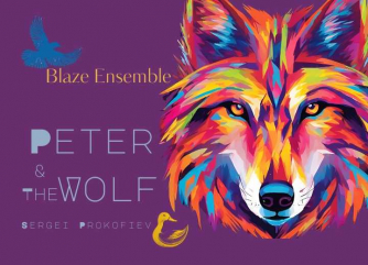 Lunchtime Recital: Blaze Ensemble, Peter & The Wolf Lunchtime Recital: Blaze Ensemble, Peter & The Wolf