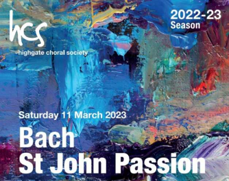 Highgate Choral Society - Bach's St John Passion