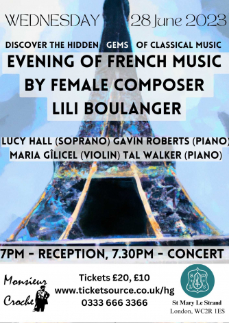 Hidden Gems - evening of French music by Lili Boulanger Hidden Gems - evening of French music by Lili Boulanger