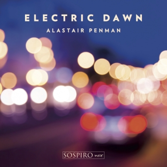 Alastair Penman: Electric Dawn Album Launch