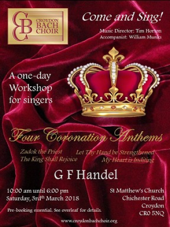 Croydon Bach Choir Come and Sing Handel's Four Coronation Anthems