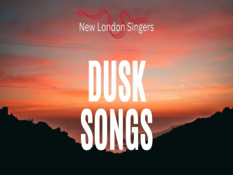 Dusk Songs: New London Singers Dusk Songs: New London Singers