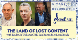 The Land of Lost Content with pictures of Roderick Williams OBE, Iain Burnside and Leon Bosch on a Spanish-inspired tiles background
