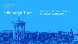 One of London's most vibrant amateur choirs performs Vierne's Messe Solonelle, Franck, Faure, Tallis, and more in some of Edinburgh's most iconic and beautiful churches