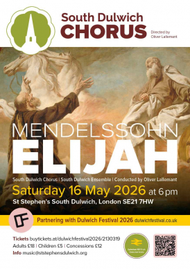 South Dulwich Chorus presents a stirring performance of Elijah by Felix Mendelssohn, a dramatic and richly expressive choral masterpiece. Performed in partnership with Dulwich Festival 2026
