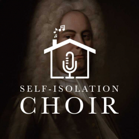 The Self-Isolation Choir logo for Handel's Messiah 2 concert