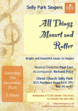 Selly Park Singers: 'All Things Mozart and Rutter'