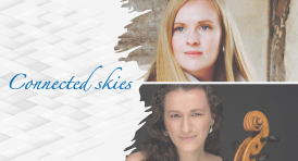 Connected skies #2 digital concert with cellist Sarah Gait